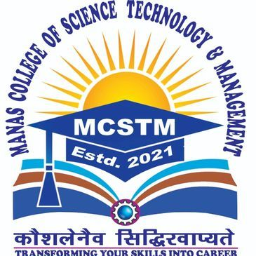 Manas College of Science Technology and Management
